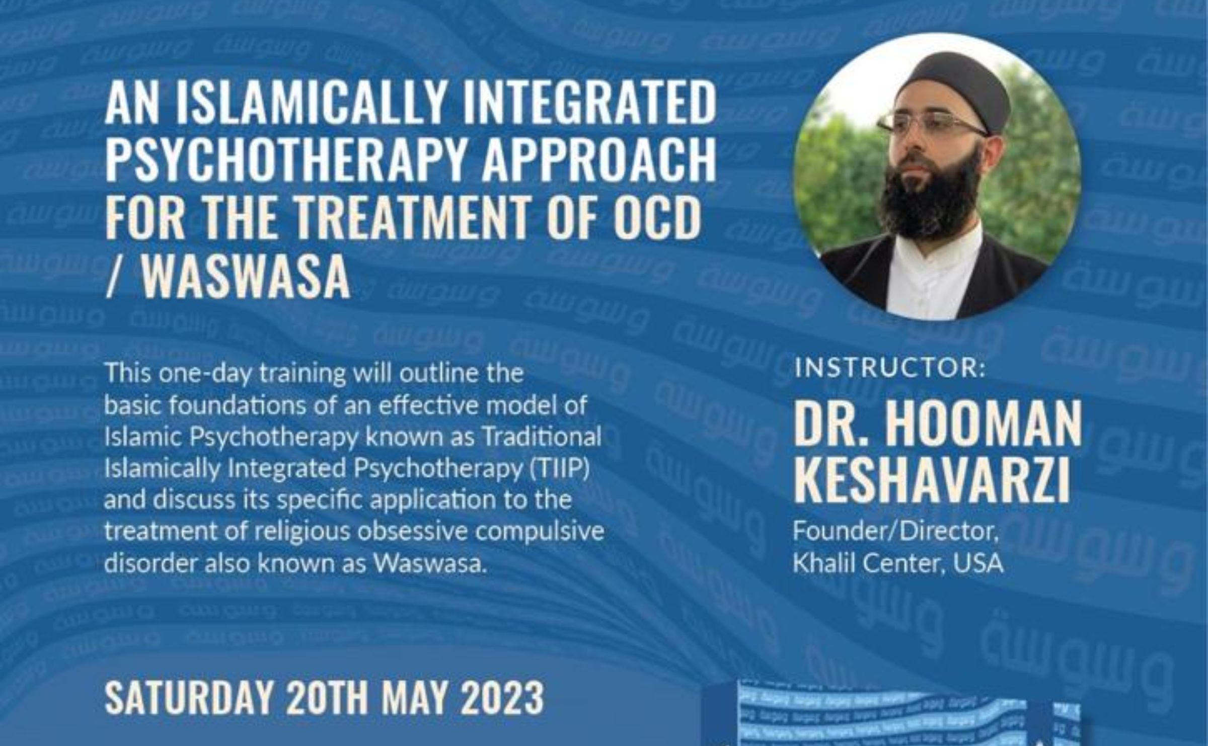 An Islamically Integrated Psychotherapy Approach For The Treatment Of OCD/ Waswasa