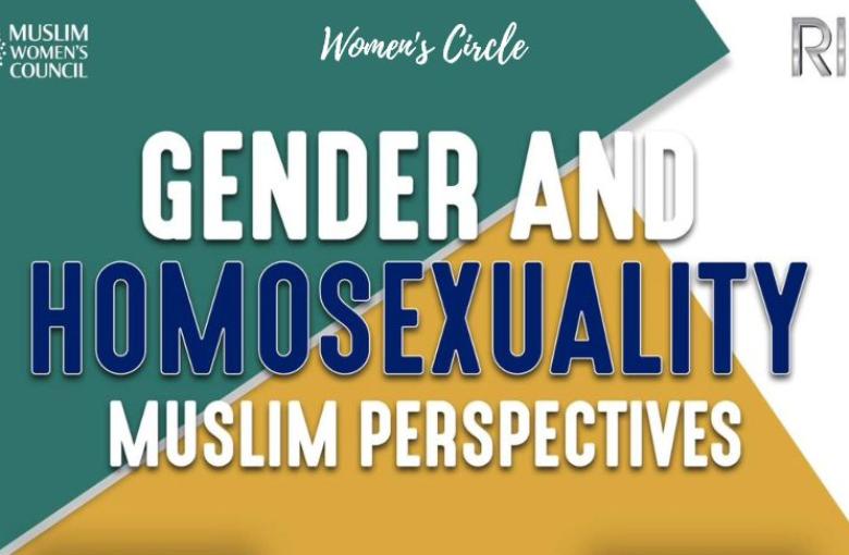 Muslim Women’s Council have organised a seminar on Monday 19th June, entitled “Gender & Homosexuality - Muslim Perspectives”
